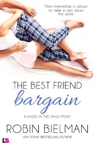 [Kisses in the Sand 03] • The Best Friend Bargain